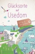Cover-Bild zum Titel 'Glücksorte auf Usedom' von 'Sandra Grüning'