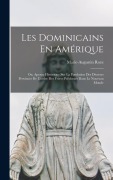 Cover-Bild zum Titel 'Les Dominicains En Amérique' von 'Marie-Augustin Roze'