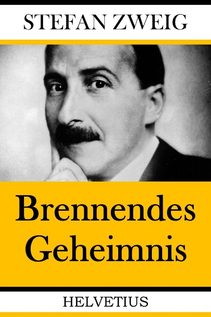 Brennendes Geheimnis - Stefan Zweig
