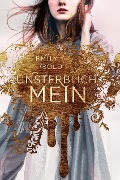 Cover-Bild zum Titel 'UNSTERBLICH mein (The Curse 1)' von 'Emily Bold'