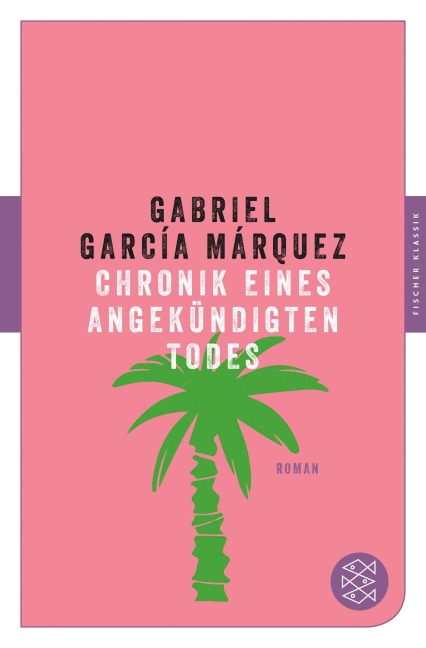 Chronik eines angekündigten Todes - Gabriel García Márquez