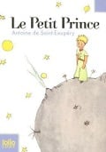 Le Petit Prince - Antoine de Saint-Exupery