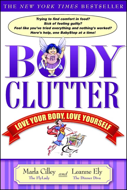 Body Clutter - Marla Cilley, Leanne Ely