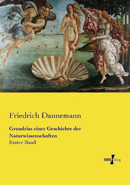 Grundriss einer Geschichte der Naturwissenschaften - Friedrich Dannemann