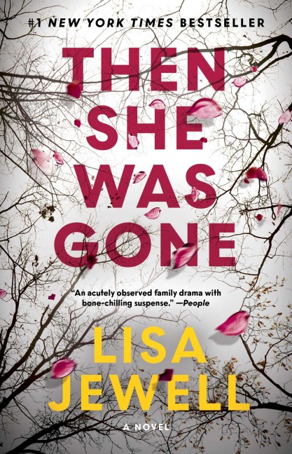 Then She Was Gone - Lisa Jewell