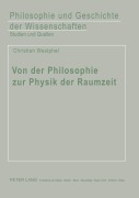 Cover-Bild zum Titel 'Von der Philosophie zur Physik der Raumzeit' von 'Christian Westphal'
