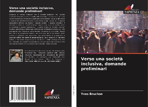 Verso una società inclusiva, domande preliminari - Yves Bruchon