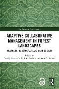 Adaptive Collaborative Management in Forest Landscapes - 