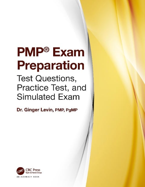 PMP® Exam Preparation - Ginger Levin Pmp Pgmp