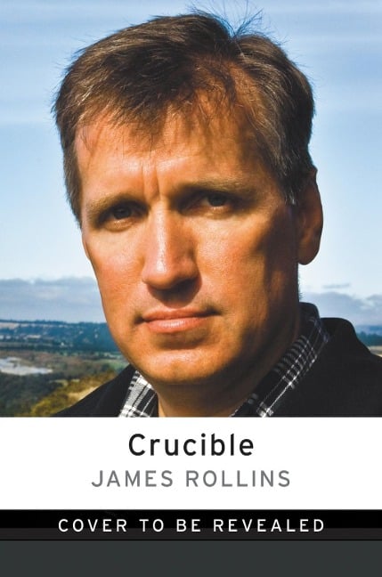 Crucible - James Rollins