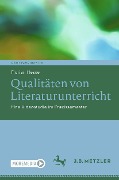 Qualitäten von Literaturunterricht - Florian Hesse
