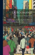 Cover-Bild zum Titel 'La Roumanie' von 'Carol Gustave Rommenhöller'