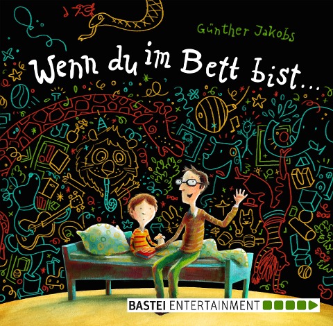 Wenn du im Bett bist ... - Günther Jakobs