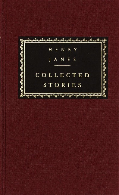 Collected Stories of Henry James - Henry James