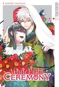 Cover-Bild zum Titel 'White Light Ceremony 04 - Limited Edition' von 'Shinobu Takayama'