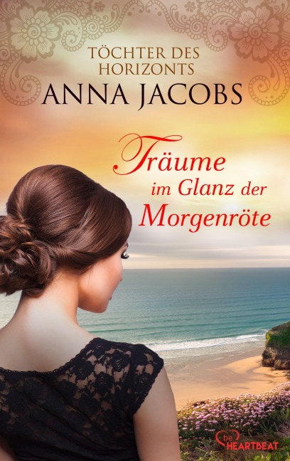 Träume im Glanz der Morgenröte - Anna Jacobs