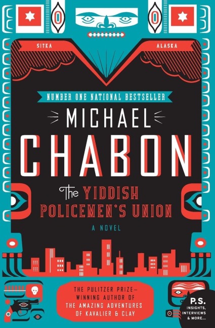 The Yiddish Policemen's Union - Michael Chabon