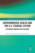 Cover-Bild zum Titel 'Environmental Health and the U.S. Federal System' von 'Michael R Greenberg, Dona Schneider'