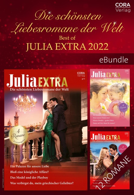 Die schönsten Liebesromane der Welt - Best of Julia Extra 2022 - Julia James, Nina Milne, Susan Meier, Dani Collins, Caitlin Crews