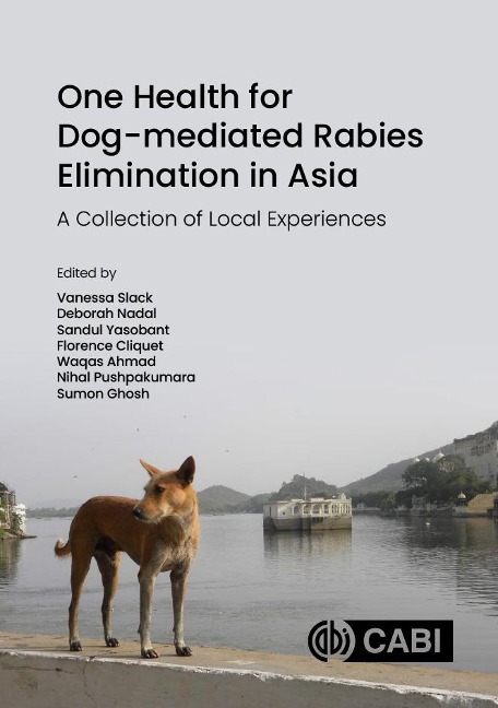 One Health for Dog-mediated Rabies Elimination in Asia - 