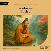 Cover-Bild zum Titel 'Konfuzius (Buch 7)' von 'Konfuzius, Richard Wilhelm'