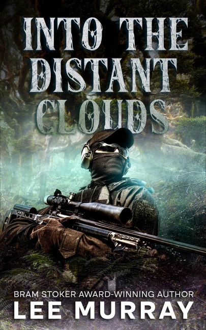 Into the Distant Clouds (Taine McKenna Adventures, #9) - Lee Murray