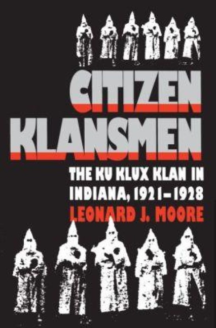 Citizen Klansmen - Leonard J Moore