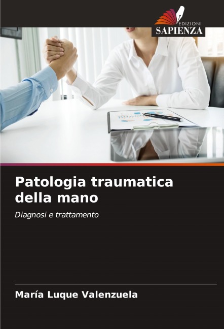 Patologia traumatica della mano - María Luque Valenzuela