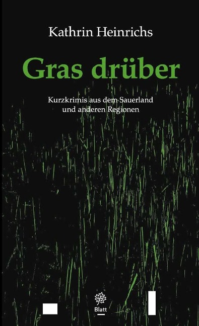 Gras drüber - Kathrin Heinrichs