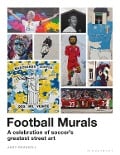 Cover-Bild zum Titel 'Football Murals' von 'Andy Brassell'