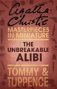 Cover-Bild zum Titel 'The Unbreakable Alibi' von 'Agatha Christie'