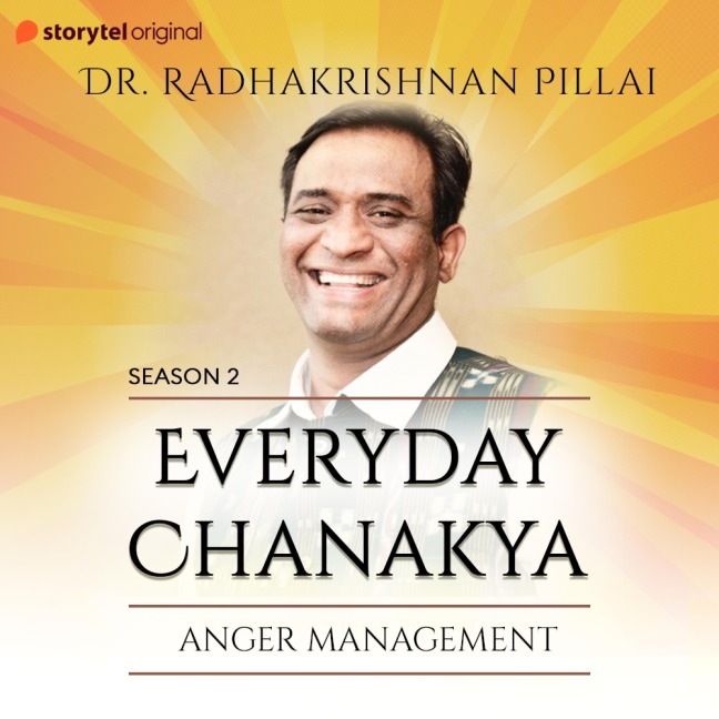 Everyday Chanakya S02E02 - Anger Management - Radhakrishnan Pillai