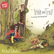 Cover-Bild zum Titel 'Trixie und Troll - E muetigi Verfolgigsjagd' von 'Murièle Solange Bolay'