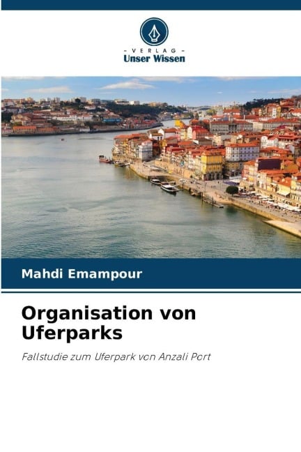 Organisation von Uferparks - Mahdi Emampour