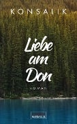 Liebe am Don - Heinz G. Konsalik