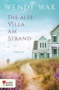 Cover-Bild zum Titel 'Die alte Villa am Strand' von 'Wendy Wax'