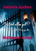 Cover-Bild zum Titel 'Wird alles gut? Der weite Weg zu dir.' von 'Isabella Anders'