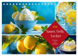 Cover-Bild zum Titel 'Sauer Gelb Lecker (Tischkalender 2026 DIN A5 quer), CALVENDO Monatskalender' von 'Kerstin Waurick'