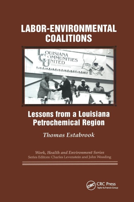 Labor-environmental Coalitions - Thomas Estabrook, Charles Levenstein, John Wooding