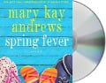 Spring Fever - Mary Kay Andrews