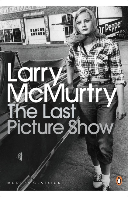 The Last Picture Show - Larry Mcmurtry