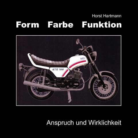 Form Farbe Funktion - Horst Hartmann