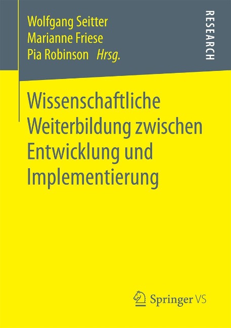 Wissenschaftliche Weiterbildung zwischen Entwicklung und Implementierung - 