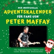 Cover-Bild zum Titel 'Der inoffizielle Adventskalender für Fans von Peter Maffay' von 'Lena Schwarz'