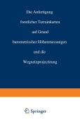 Cover-Bild zum Titel 'Die Anfertigung forstlicher Terrainkarten auf Grund barometrischer Höhenmessungen und die Wegnetzprojectirung' von 'Carl Crug'