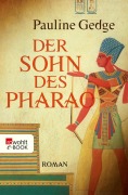 Cover-Bild zum Titel 'Der Sohn des Pharao' von 'Pauline Gedge'