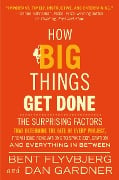 Cover-Bild zum Titel 'How Big Things Get Done' von 'Bent Flyvbjerg, Dan Gardner'