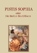 Cover-Bild zum Titel 'Pistis Sophia oder Die Bücher des Erlösers' von ''