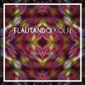 Kaleidoskop - Flautando Köln