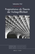 Cover-Bild zum Titel 'Pragmatismus als Theorie der Vorbegrifflichkeit' von 'Sebastian Feil'